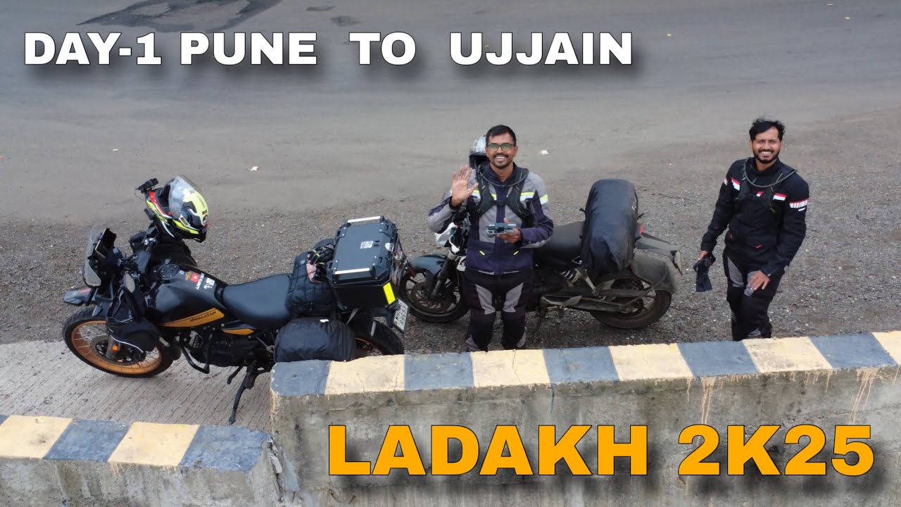 LADAKH 2025 | EP-1 | PUNE TO UJJAIN | HIMALAYAN 450 AND KTM DUKE 200 | FASTEST 700 KM?