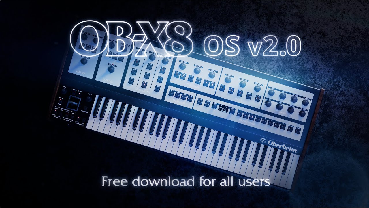 OB-X8 OS Version 2.0 Update - New Synthesis and Performance Features