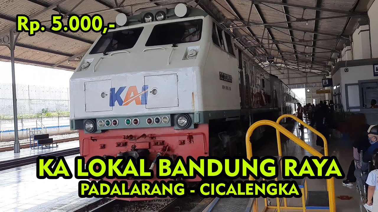 RP. 5.000 | PADALARANG - CICALENGKA | K.A LOKAL BANDUNG RAYA