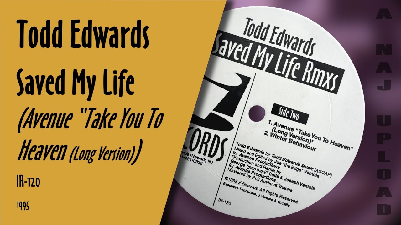 Todd Edwards - Saved My Life (Avenue 