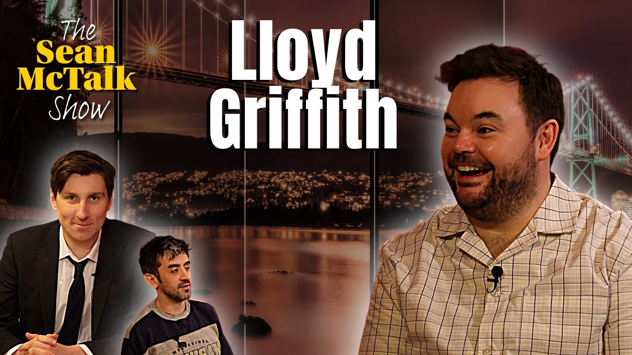 LLOYD GRIFFITH | The Sean McTalk Show