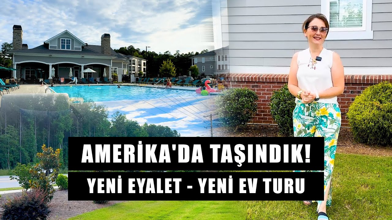 AMERİKA'DA TAŞINDIK! YENİ EYALET, YENİ EV TURU
