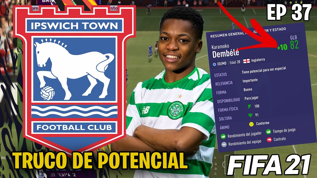 TRUCO PARA AUMENTAR EL POTENCIAL DE LOS JUGADORES | FIFA 21 MODO CARRERA IPSWICH TOWN EP 37