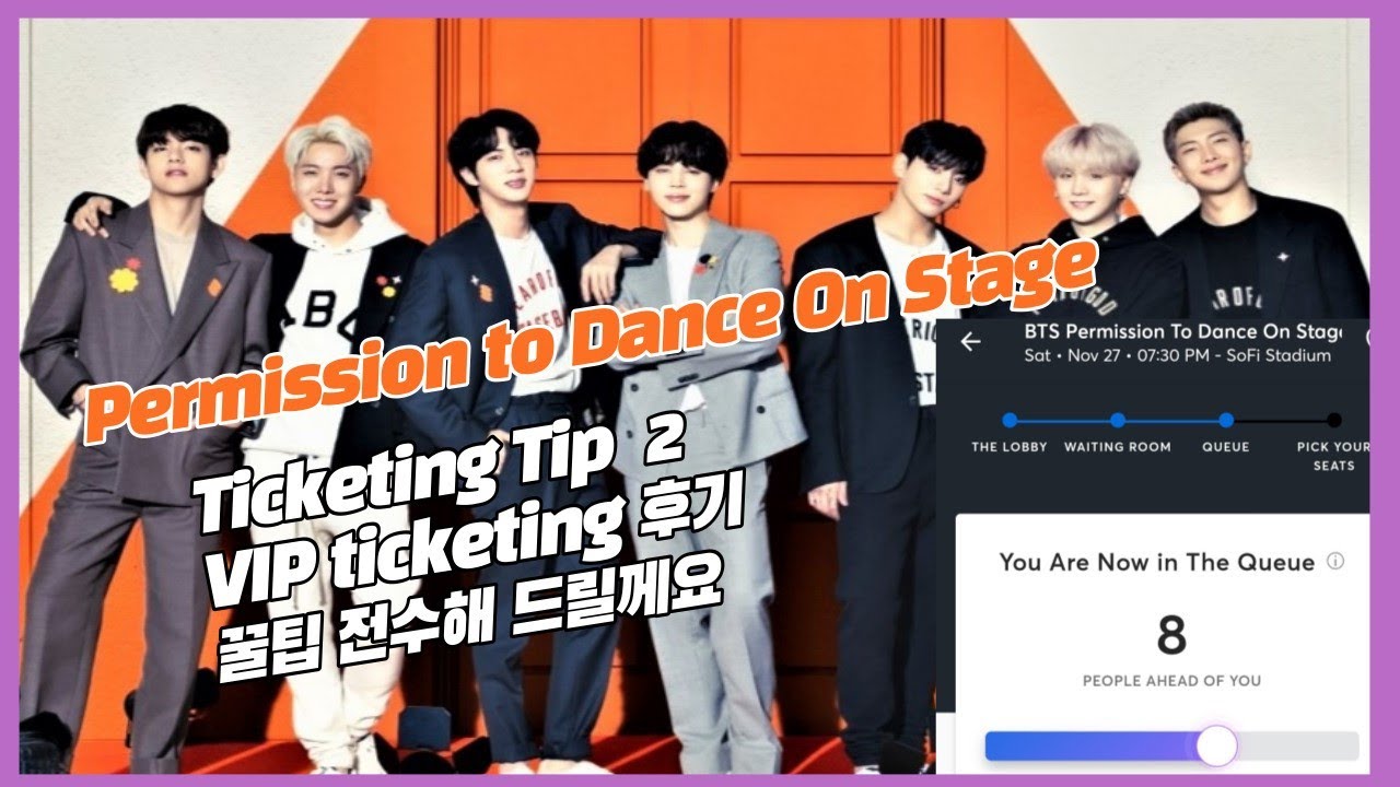 How to get BTS Permission To Dance On STAGE Concert Ticket 2021 /VIP Presale /  첫콘과 막콘 성공 / 피케팅 팁 전수