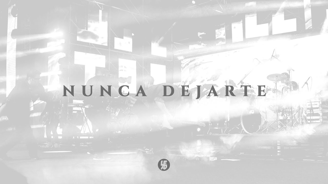 LEAD - Nunca Dejarte - Lyric Video - #AmorPalabraPoder