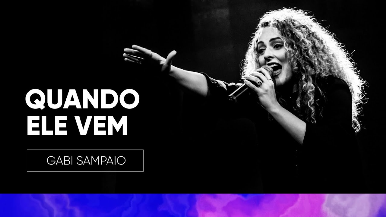 Quando Ele Vem | Gabi Sampaio (Culto FÉ)