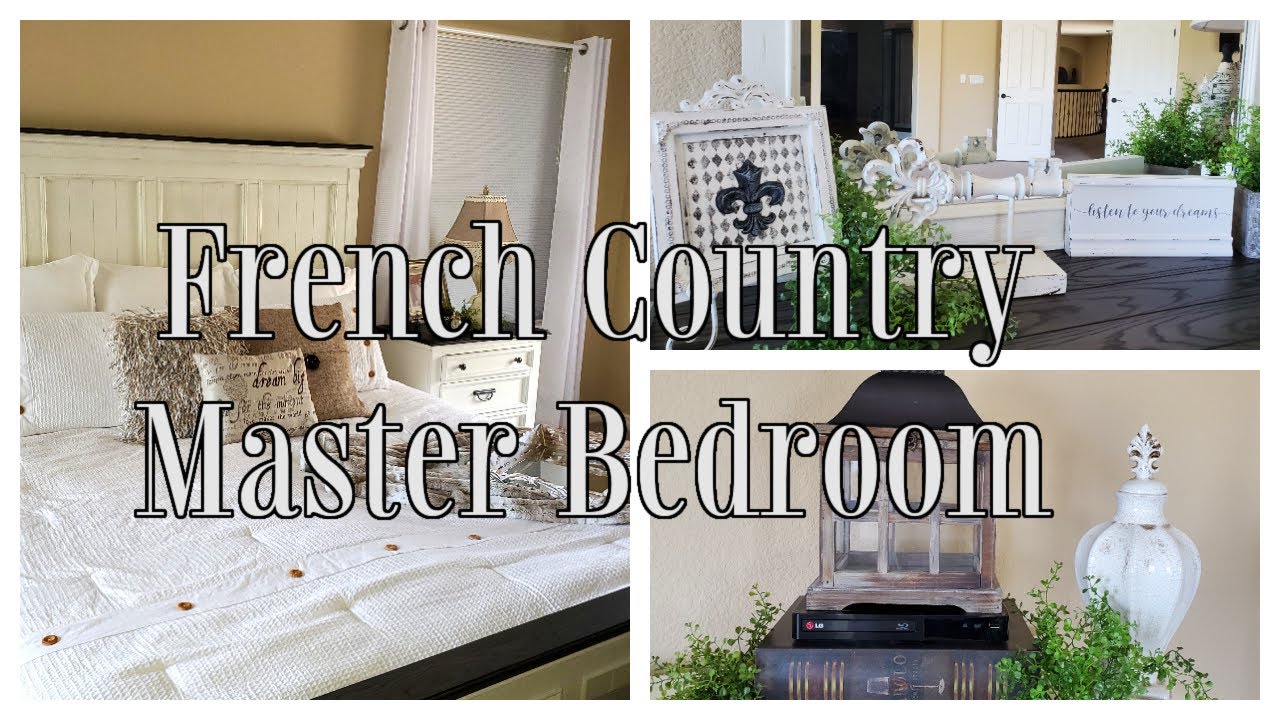 FRENCH COUNTRY MASTER BEDROOM MAKEOVER - DECORATE WITH ME