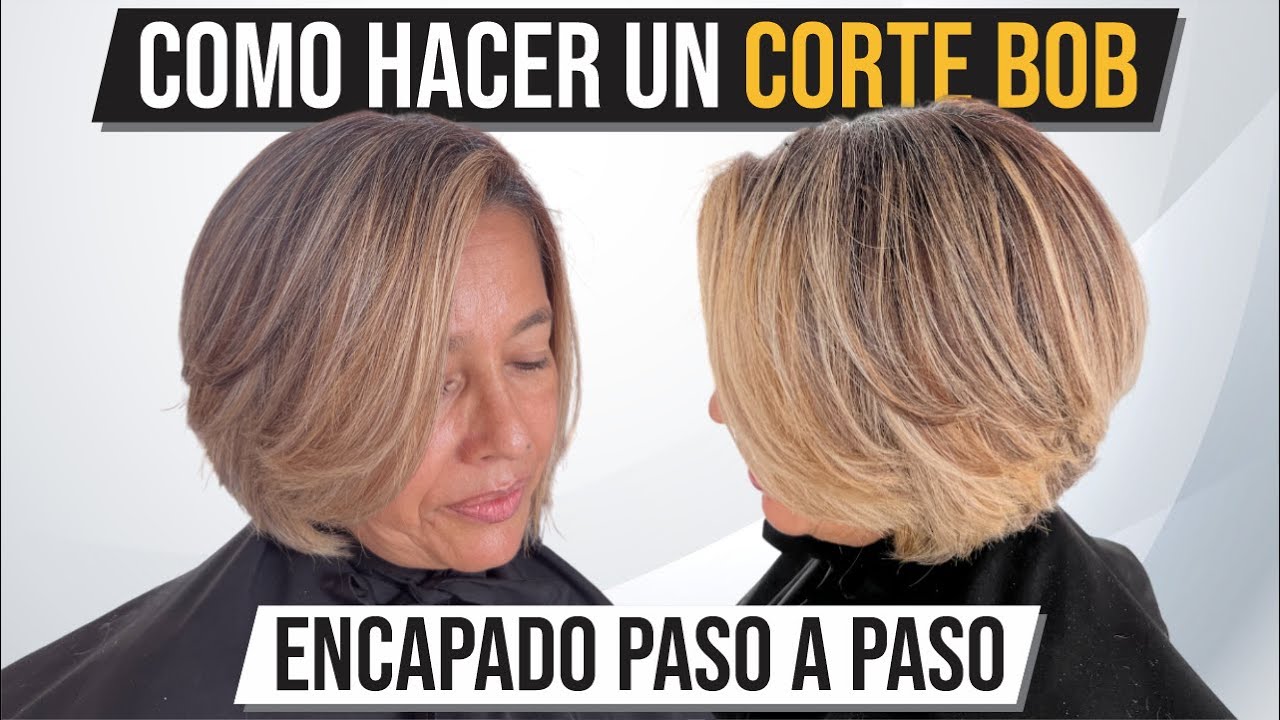 Como hacer un CORTE BOB ENCAPADO paso a paso