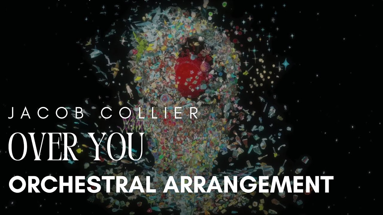 Jacob Collier - Over You (ORCHESTRAL ARRANGMENT)