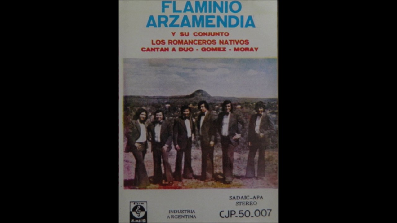 Flaminio Arzamendia y Los Romanceros Nativos - Dúo: Gomez - Moray [Humaita]