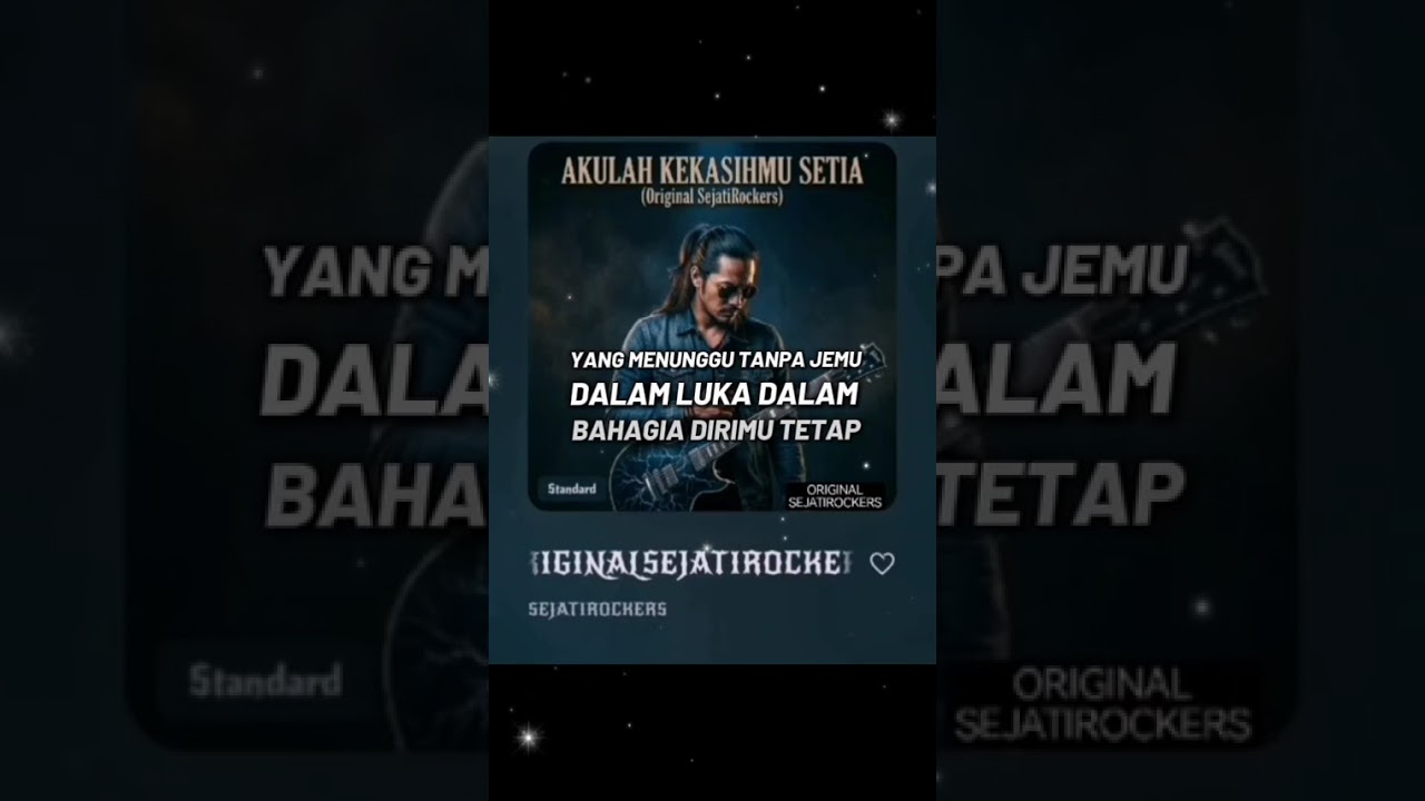 AKULAH KEKASIHMU SETIA(ORIGINALSEJATIROCKERS) 