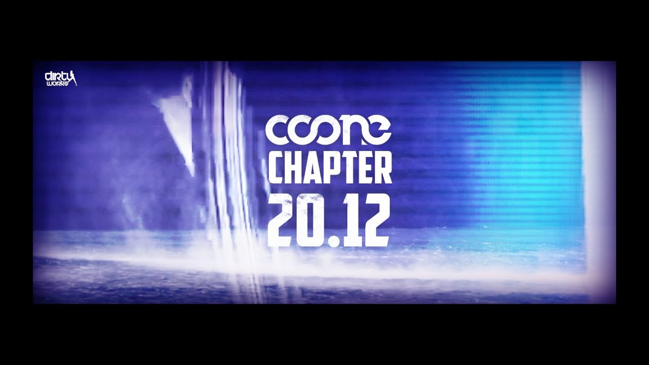 Coone - Chapter 20. 12 (Official Videoclip)