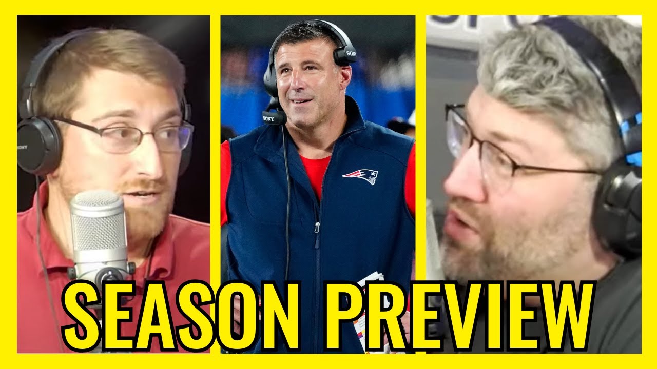 Patriots 2025 Season Preview with Alex Barth and Matt Dolloff // Sept. 1, 2025