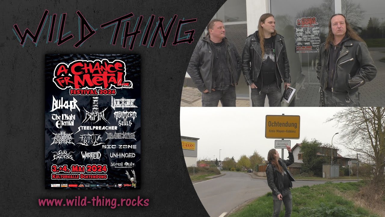 Die Vorschau: A Chance For Metal Festival 2024 | Wild Thing - Preview