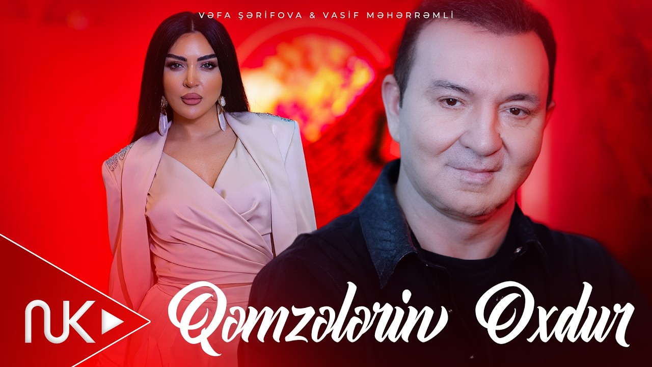 Vəfa Şərifova & Vasif Məhərrəmli - Qəmzələrin Oxdur (Yeni 2026) | Rəsmi Klip