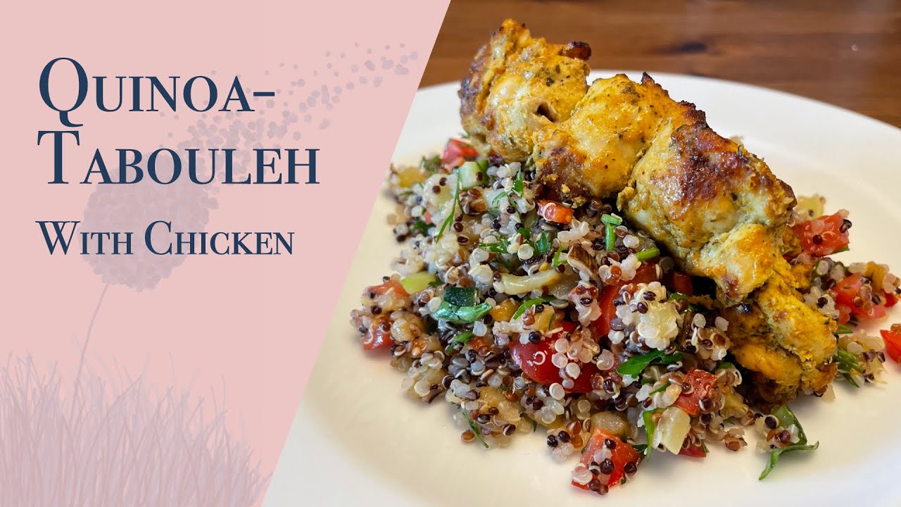 QUINOA TABOULEH-CHICKEN SKEWERS (easy + sooo delicious)/HÄHNCHEN-SCHASCHLIK (einfach + sooo lecker)