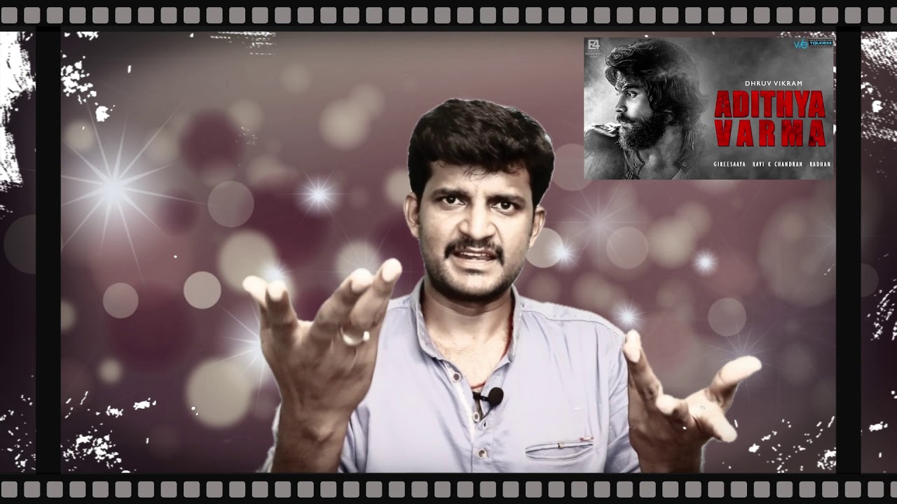 #Adithya varma/  not review by  kodangi