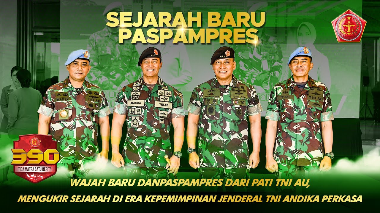 Wajah Baru Dan Paspampres dari Pati TNI AU : Sejarah di Era Kepemimpinan Jenderal TNI Andika Perkasa