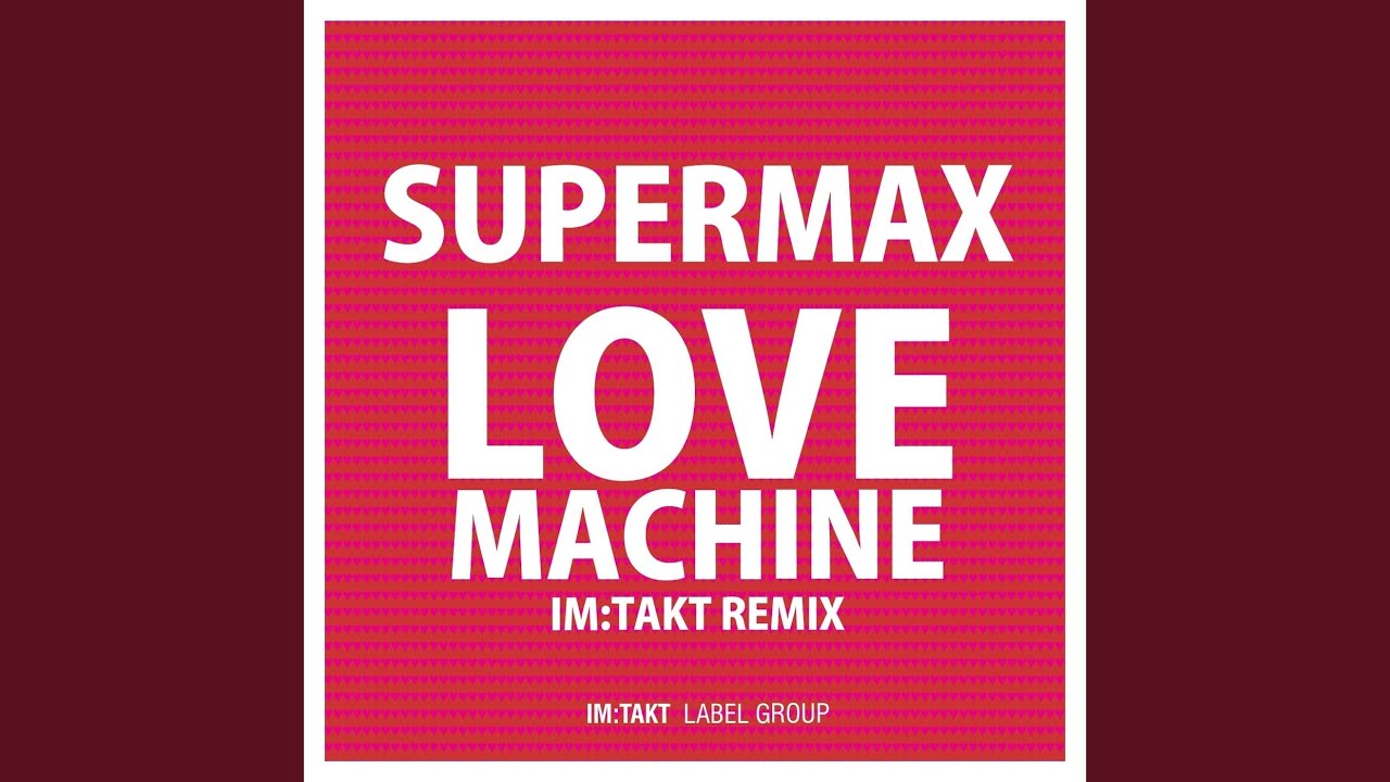 Love Machine (im:Takt Remix Club Edit)