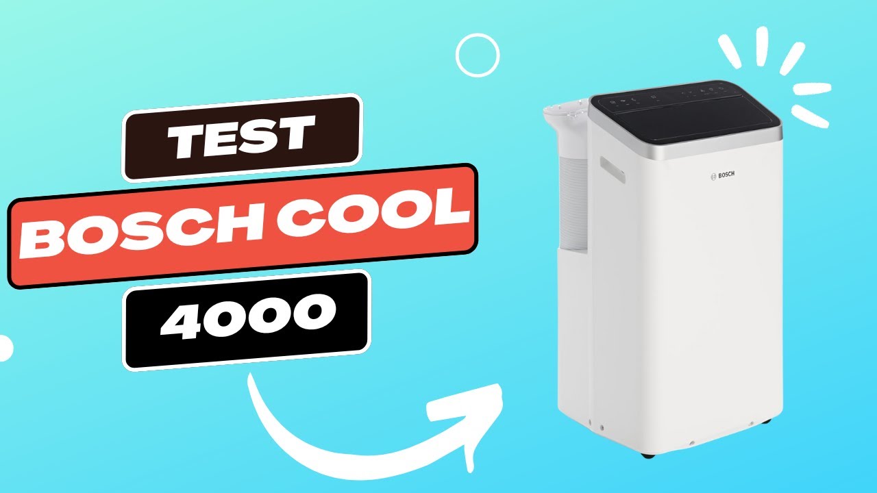 Bosch Cool 4000 : Test et Avis Complet - Tout ce qu’on ne vous dit pas !