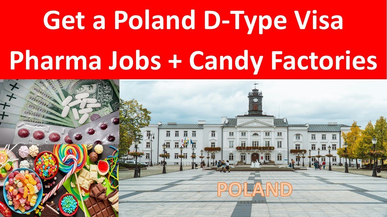 Poland D-Type Visa 2025: Your Guide to Pharma & Candy Jobs | Application Tips & Career Insights