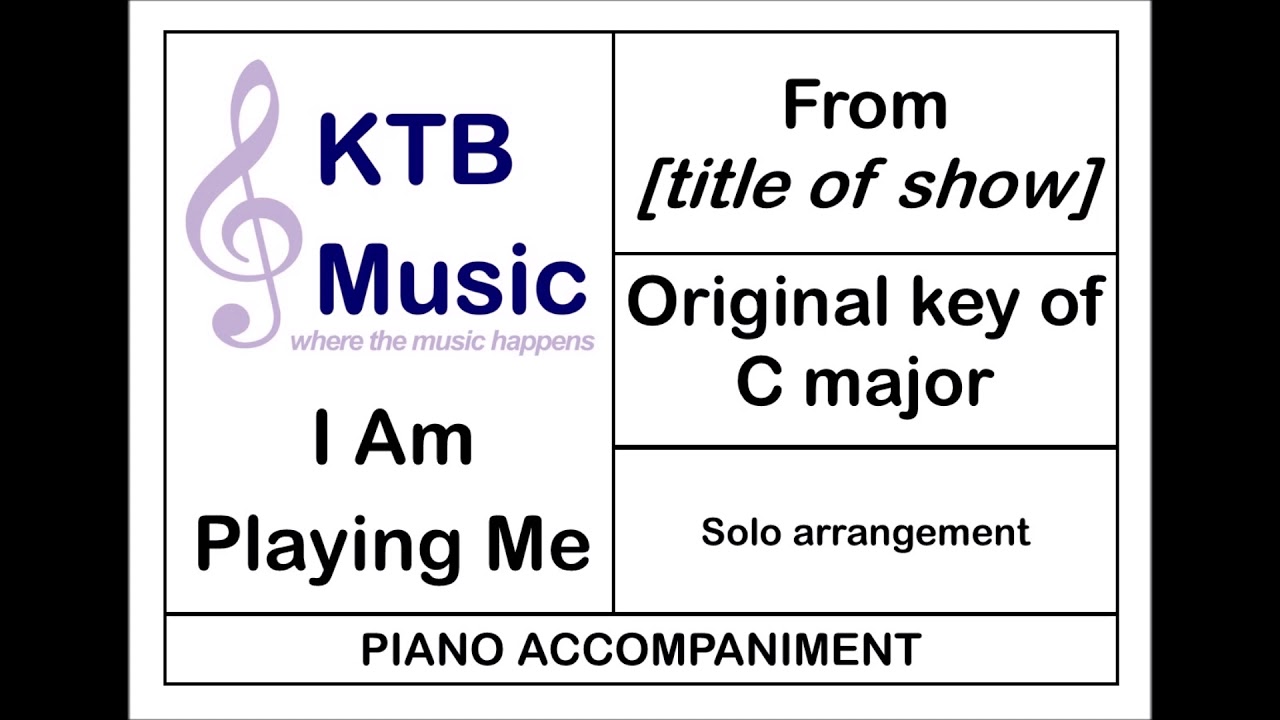 I Am Playing Me [title of show][Piano Accompaniment]