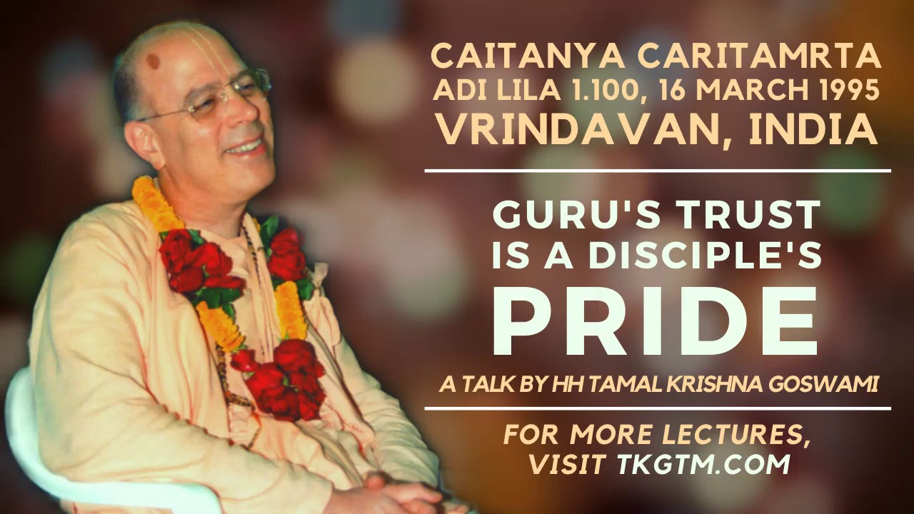 Guru's Trust Is a Disciple's Pride | HH Tamal Krishna Goswami | BG 16.10 | 21 April 1991