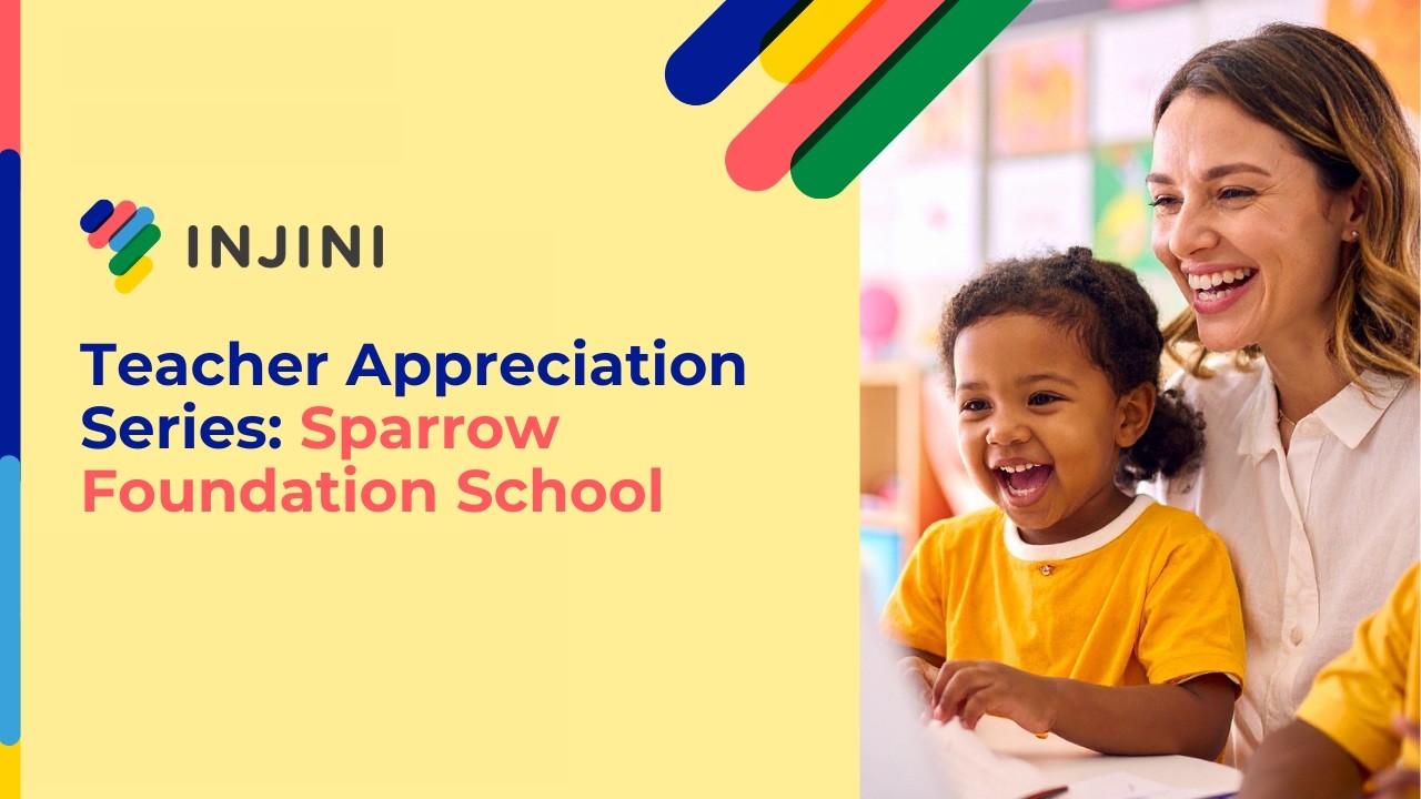 Teacher Appreciation Series: Sparrow Foundation School