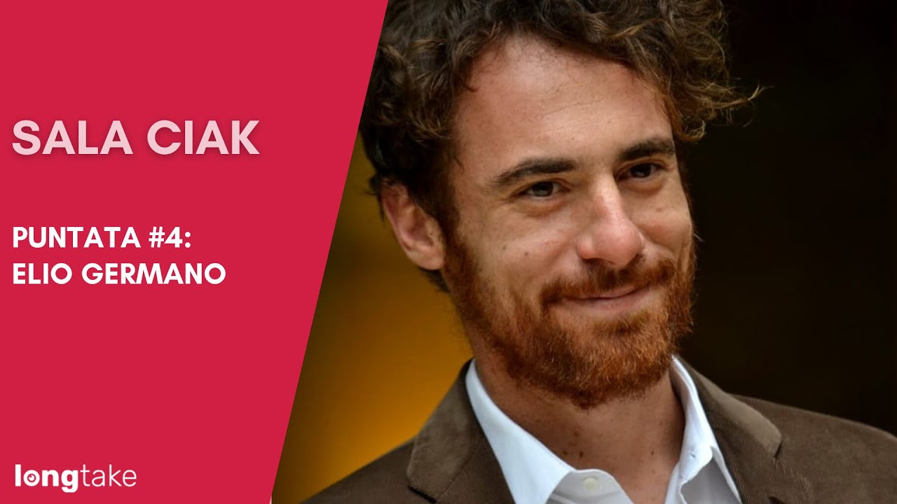SALA CIAK - Puntata #4: Elio Germano