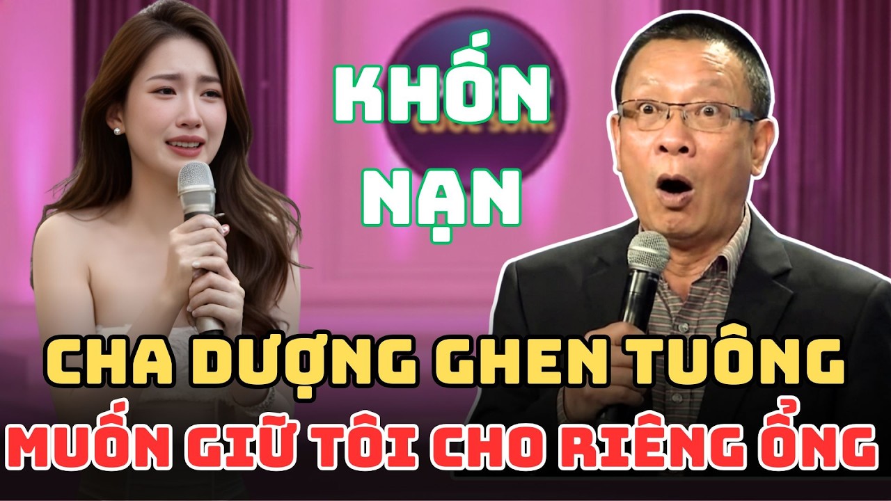 Cha Dượng Ghen Tuông Khi Thấy Tôi Dắt Bạn Trai Về Ra Mắt