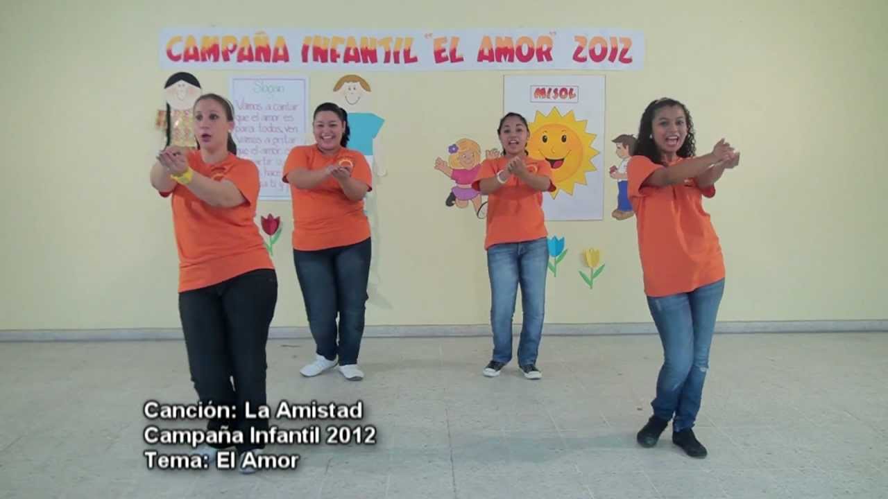 3 1  Canci&oacute;n La Amistad Campa&ntilde;a Infantil 2012