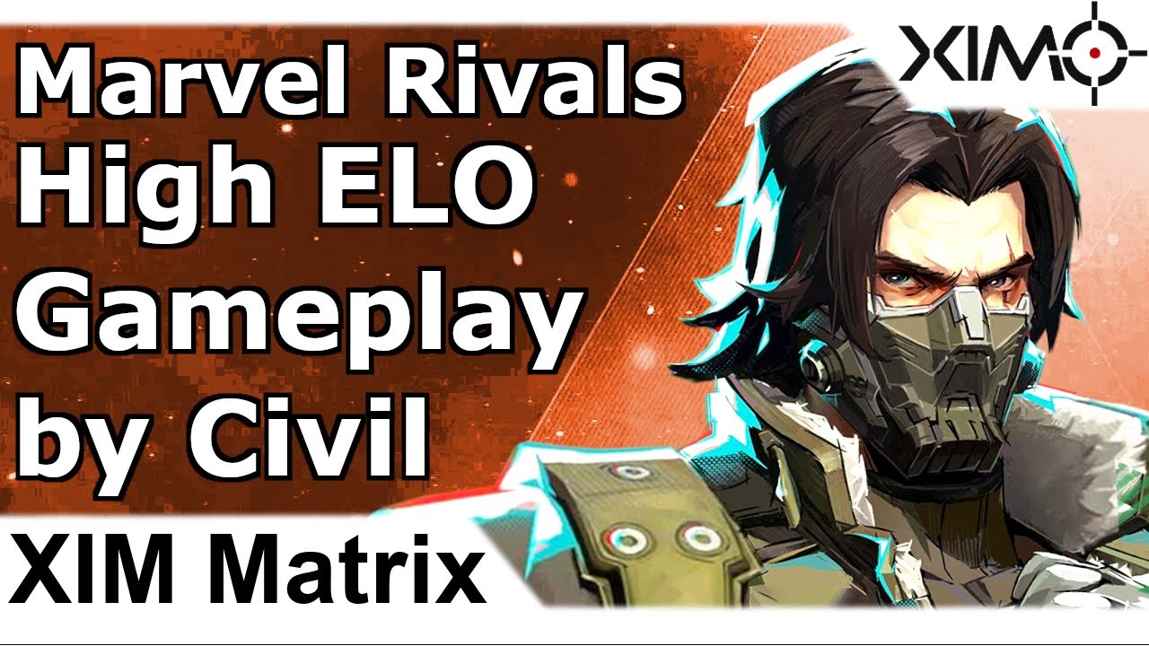 XIM Matrix - High Elo Ranked Full Gameplay by Civil - Marvel Rivals + XIM Config Settings