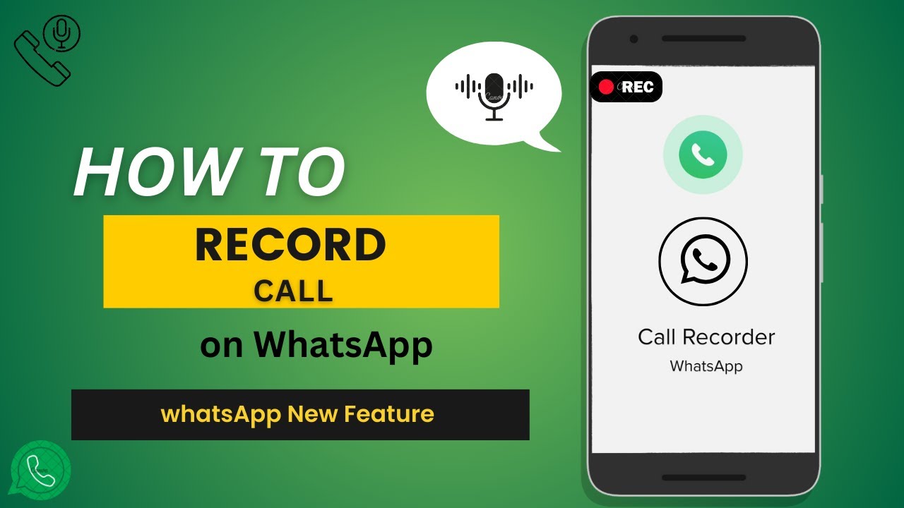 How to record Whatsapp Calls | Whatsapp Call Recording