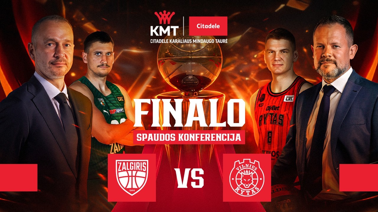 „Citadele KMT” finalo dalyvių spaudos konferencija: Žalgiris - Rytas