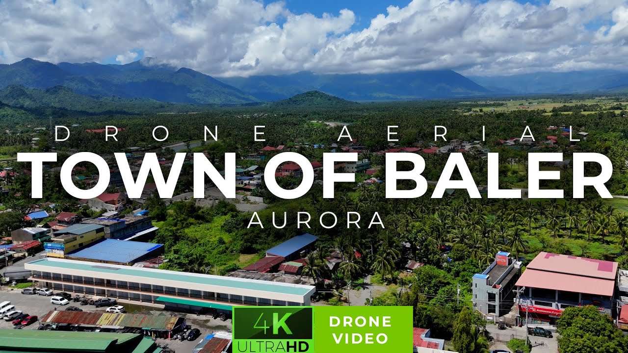 Somewhere in Baler Aurora | Stunning Aerial Views of the town center of Baler!