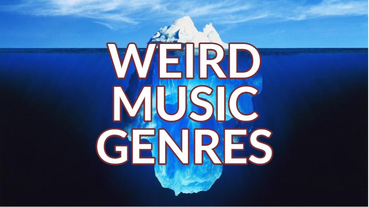The Weird Music Genres Iceberg Explained