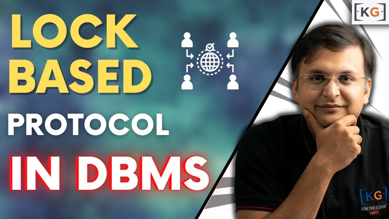 8.25 Lock Based Protocol in DBMS Concurrency Control Part-1