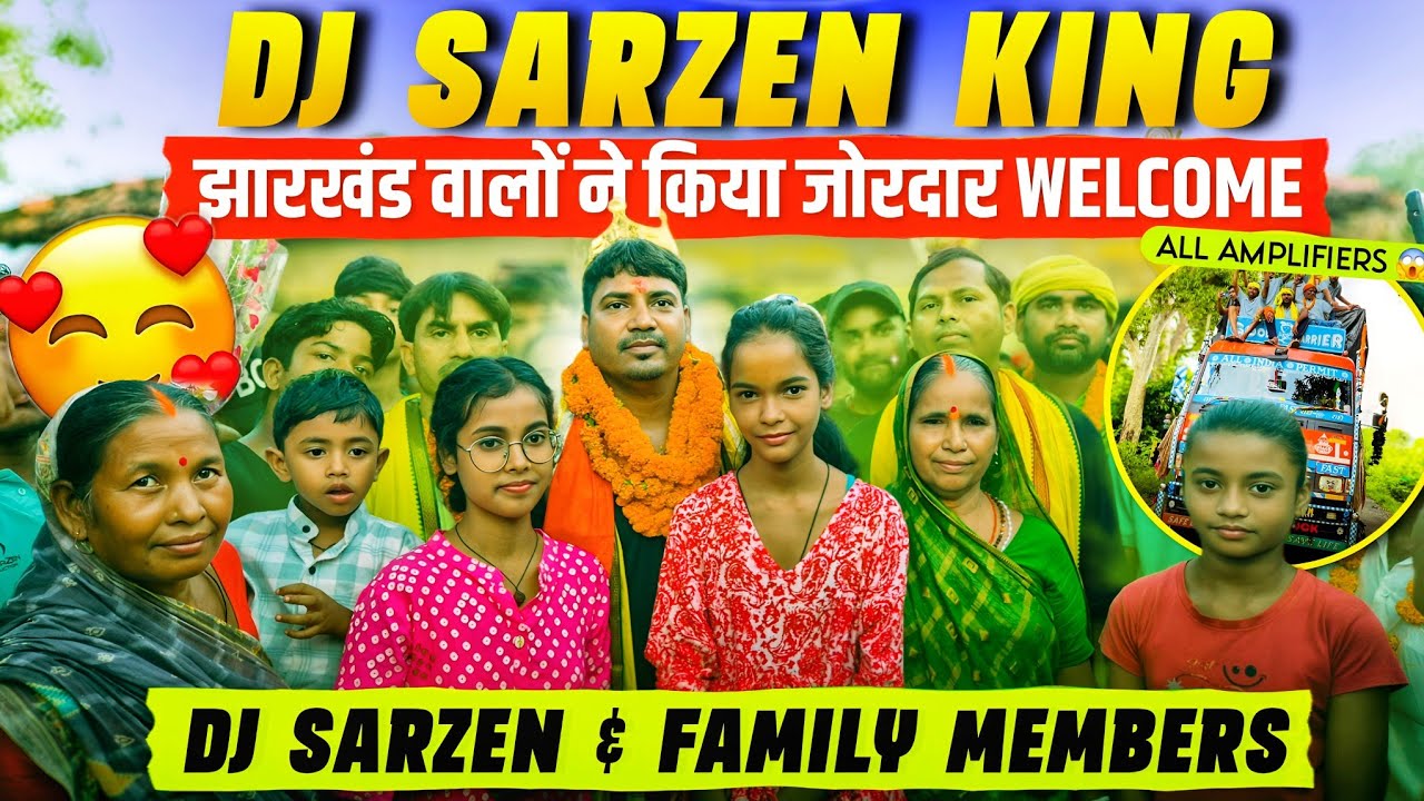 Dj SarZen Grand Welcome झारखंड में All Members का पूरा Dance 😱 Full Video #djsarzen 