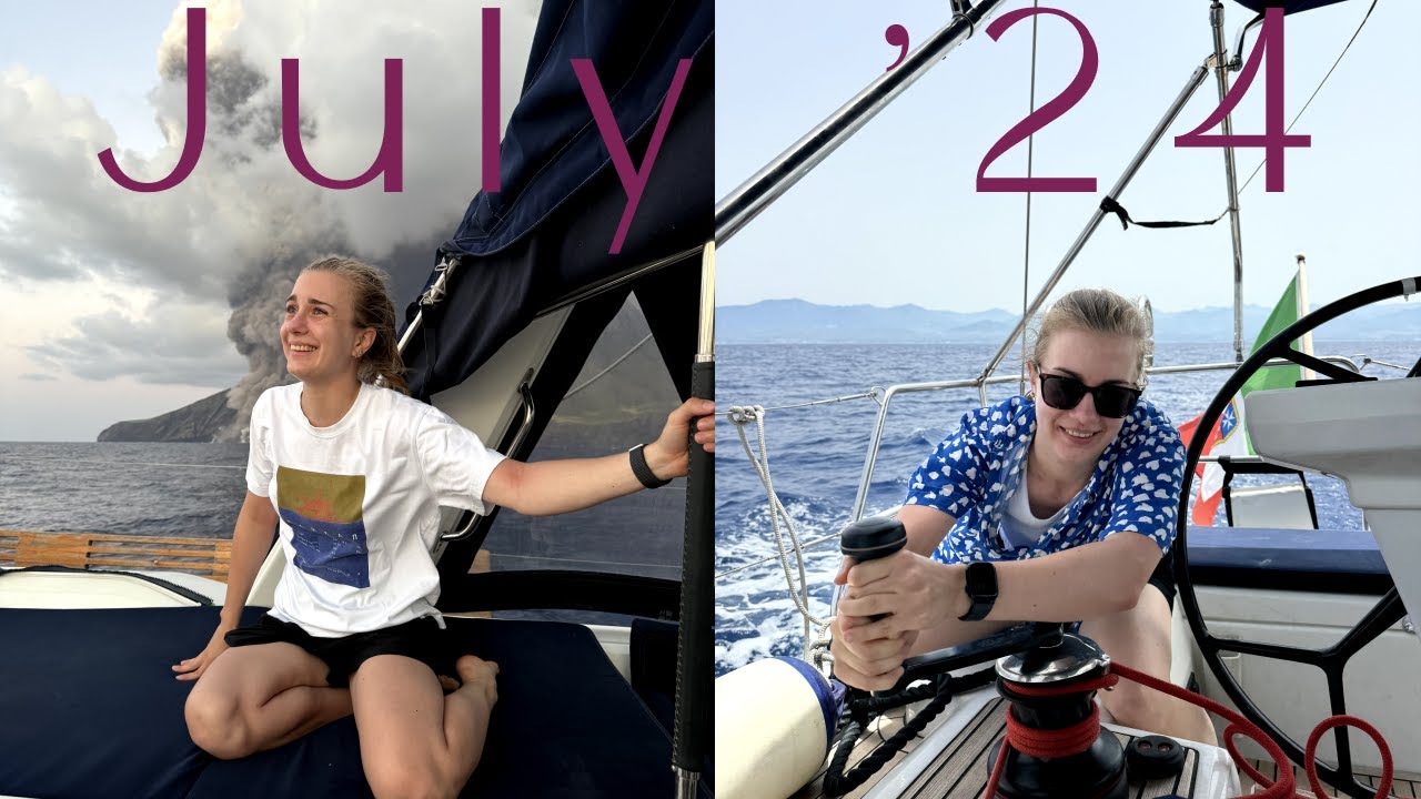July '24 | Sailing, Stromboli eruption, Birdy & Asaf Avidan | hannaintheflesh
