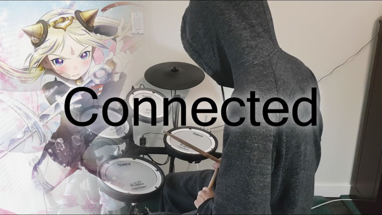 Cop Craft ED Full『Connected』Drum Cover (叩いてみた) (コップクラフト)