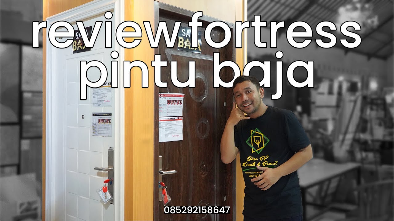 REVIEW PINTU BAJA ANTI RAYAP MERK FORTRESS