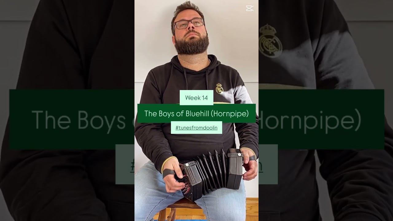 Week 14 /// The Boys of Bluehill (Hornpipe) 🎶☘️ 