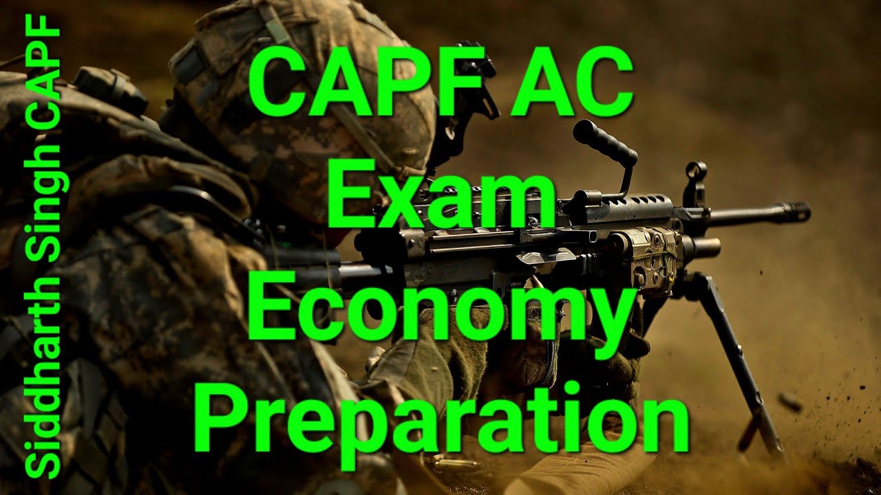 CAPF AC Economy Preparation by Siddharth Singh CAPF