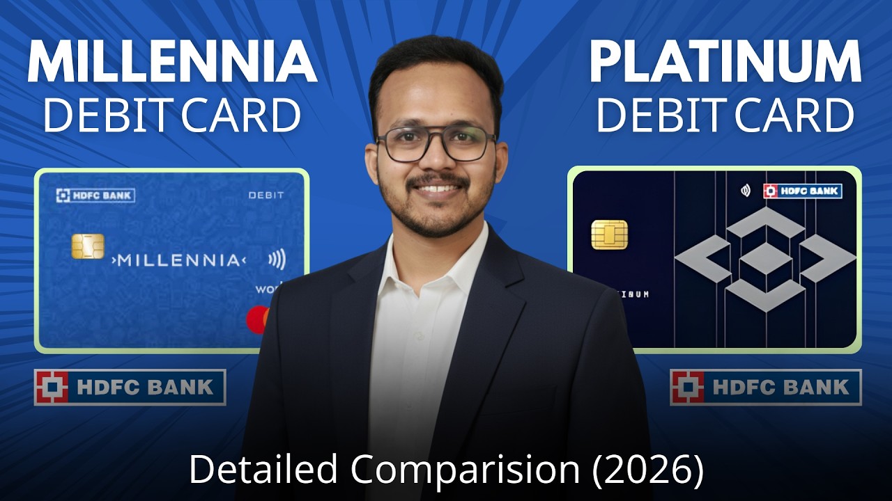 HDFC Millennia Debit Card Vs Platinum Debit Card (2026 Updated)