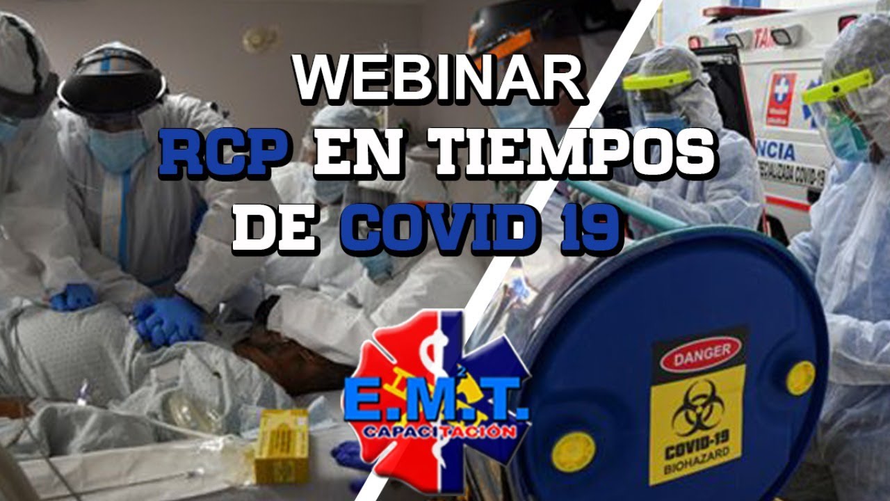 Webinar RCP en tiempos de COVID 19 con Roberto Zuñiga - 21 Octubre 2020 | EMT Capacitación
