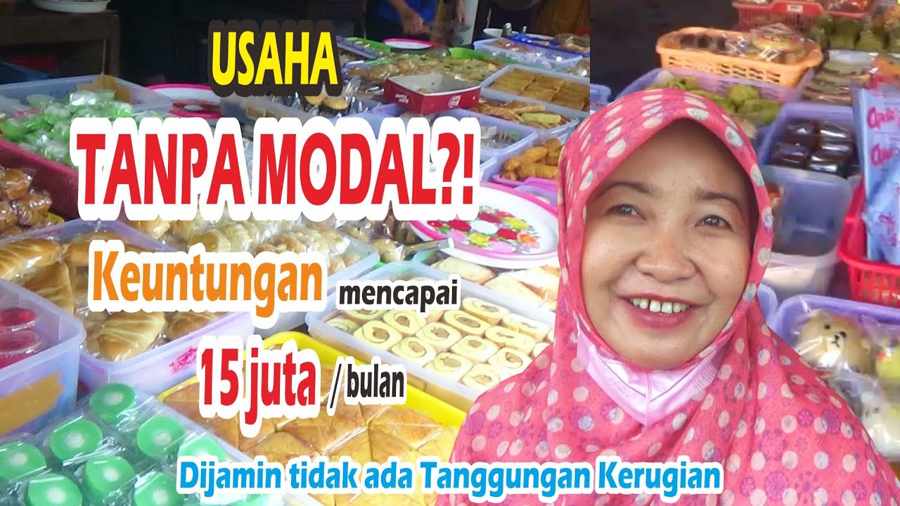 Ide Bisnis Tanpa Modal dan Tanpa Resiko II Ide Jualan Jajanan Pasar Dijamin  Untung 100%