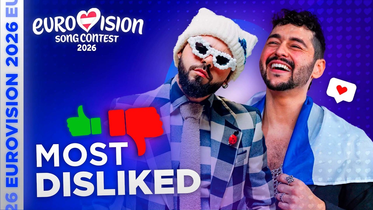 Eurovision 2026: MOST DISLIKED SONGS on YouTube (TOP 35)