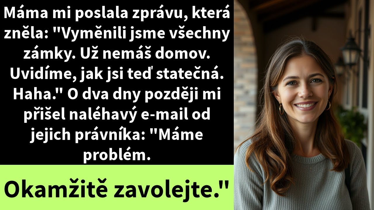 Máma mi poslala zprávu, která zněla: 
