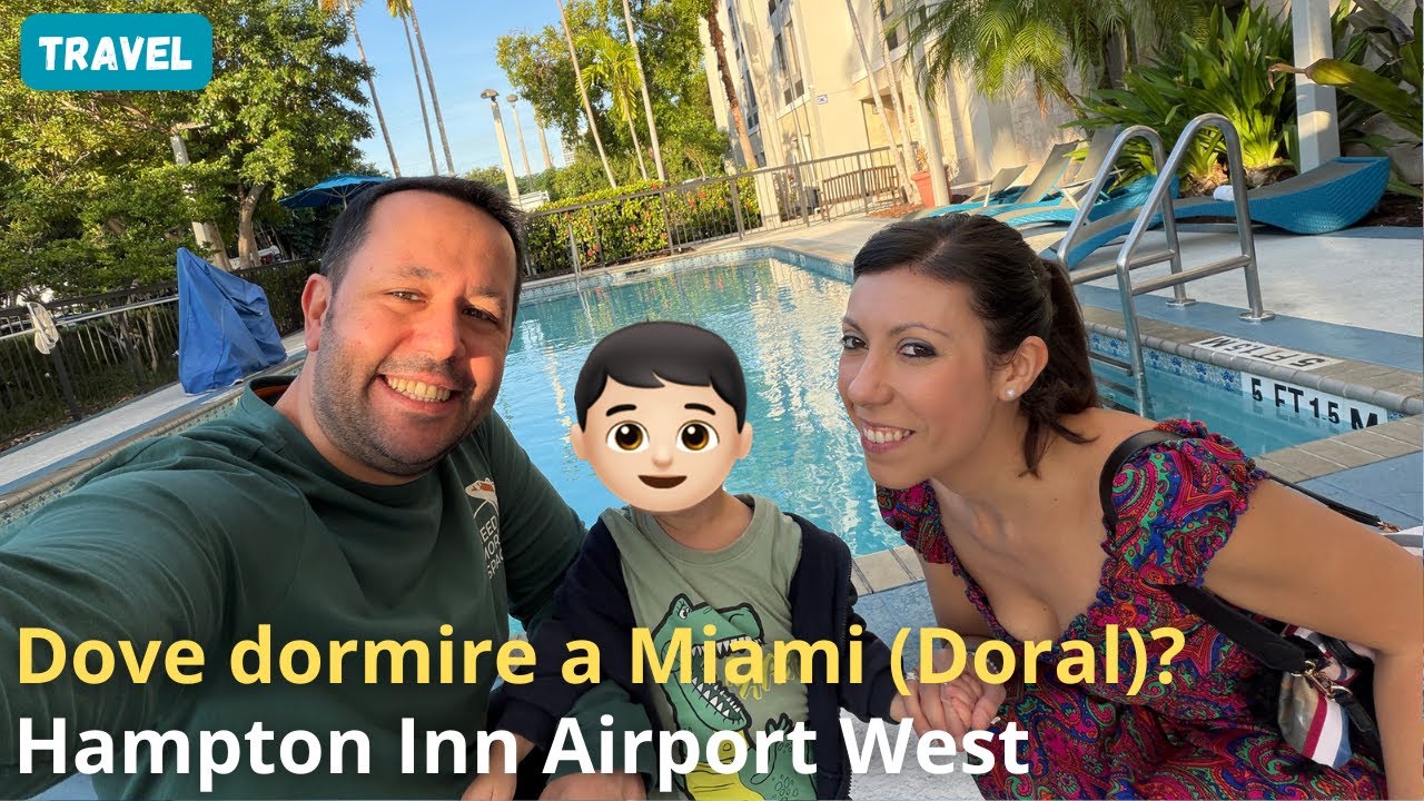 Dove Dormire a Miami Doral: Hampton Inn Miami Airport West (Recensione Onesta)