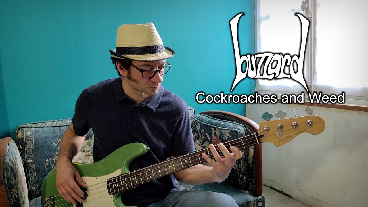 Buzzard - Cockroaches and Weed [Bass cover]